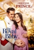 À Noël mon prince viendra 3 (Christmas with a Prince: The Royal Baby)