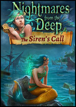 jaquette du jeu vidéo Nightmares from the Deep 2: The Siren`s Call