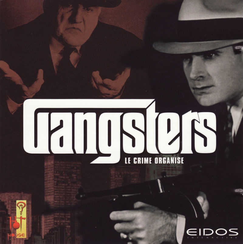 jaquette du jeu vidéo Gangsters : Le Crime Organisé