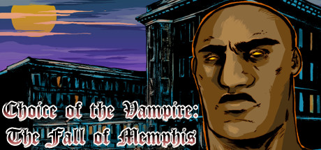jaquette du jeu vidéo Choice of the Vampire: The Fall of Memphis