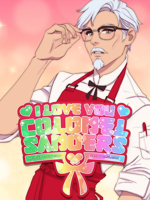 jaquette du jeu vidéo I Love You Colonel Sanders! A Finger Lickin' Good Dating Simulator