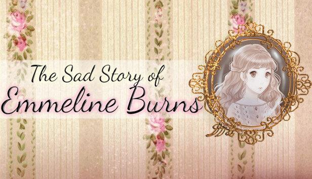 jaquette du jeu vidéo The Sad Story of Emmeline Burns