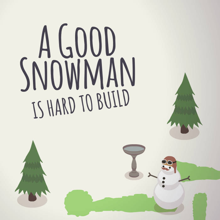 jaquette du jeu vidéo A Good Snowman Is Hard To Build