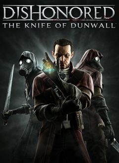 jaquette du jeu vidéo Dishonored : La Lame de Dunwall