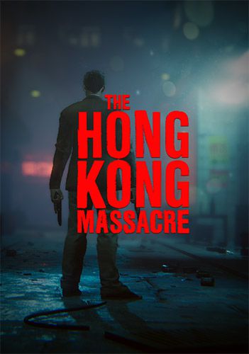 jaquette du jeu vidéo The Hong Kong Massacre