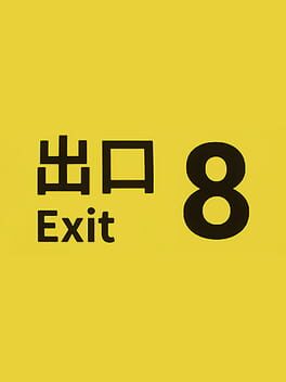 jaquette du jeu vidéo The Exit 8