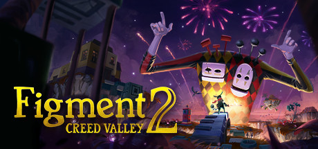 jaquette du jeu vidéo Figment 2: Creed Valley