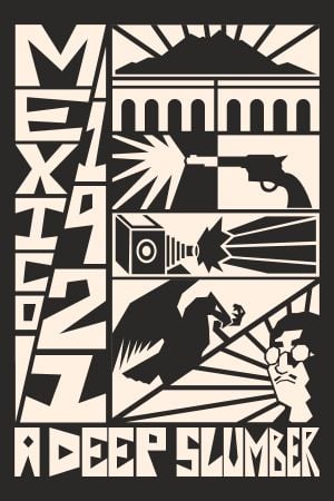 jaquette du jeu vidéo Mexique, 1921: Un Sommeil Profond