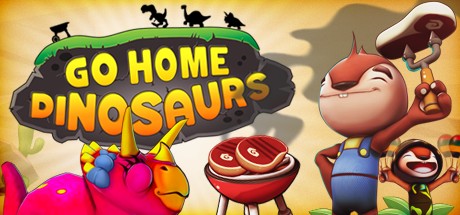 jaquette du jeu vidéo Go Home Dinosaurs!