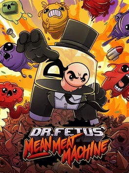 jaquette du jeu vidéo Dr. Fetus’ Mean Meat Machine