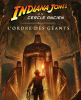 Indiana Jones et le Cercle Ancien : L'Ordre des Géants