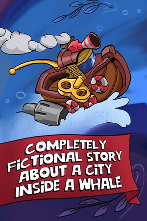 jaquette du jeu vidéo A Completely Fictional Story About a City Inside a Whale