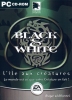 Black and White : L'ile aux creatures (Black & White : L'ile aux creatures)