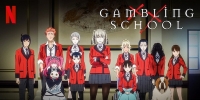 Gambling School (JP 2017) (Kakegurui)