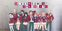 Classroom of the Elite (Yôkoso Jitsuryoku Shijô Shugi no Kyôshitsu e)