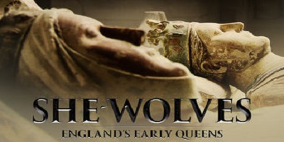 She Wolves: England's Early Queens