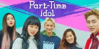 Part-Time Idol (Bijeonggyujik aidol)