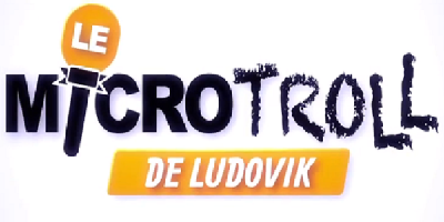 Le Micro-Troll de Ludovik