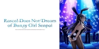 Rascal Does Not Dream of Bunny Girl Senpai (Seishun Buta Yarô wa Bunny Girl-senpai no Yume wo Minai)