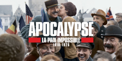 Apocalypse : La paix impossible (1918-1926)
