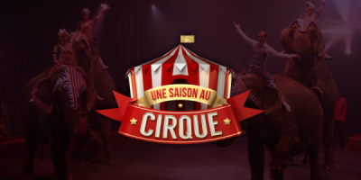 Une saison au cirque