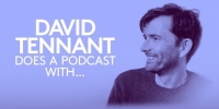 David Tennant Does a Podcast with...