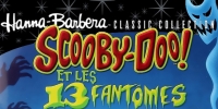 Les Treize Fantômes de Scooby-Doo (The 13 Ghosts of Scooby-Doo)