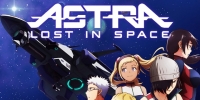 Astra - Lost in Space (Kanata no Astra)