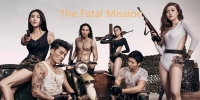 The Fatal Mission (Nu Jiang Zhi Zhan)