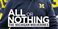 La Victoire sinon rien : The Michigan Wolverines (All or Nothing: The Michigan Wolverines)
