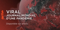 Viral, Journal mondial d'une pandémie