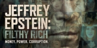 Jeffrey Epstein : Pouvoir, argent et perversion (Jeffrey Epstein: Filthy Rich)