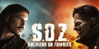 S.O.Z. Soldiers or Zombies (S.O.Z. Soldados o Zombies)