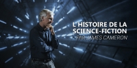 James Cameron : Histoire de la science-fiction (James Cameron's Story of Science Fiction)