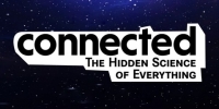 Connecté, la science se cache partout (Connected: The Hidden Science of Everything)