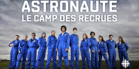 Astronaute : Le camp des recrues (Astronauts: Do You Have What It Takes?)