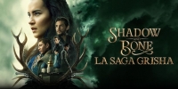 Shadow and Bone : La saga Grisha (Shadow and Bone)