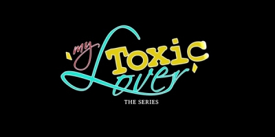 My Toxic Lover