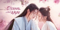 Eternal Love Rain (Qing Shi Jin Lin Gu Yu La)
