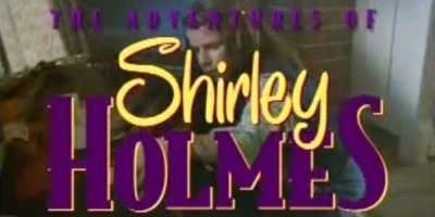 The Adventures of Shirley Holmes