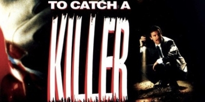 To Catch a Killer