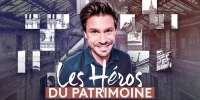 Les héros du patrimoine