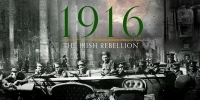 1916: The Irish Rebellion