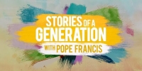 Stories of a Generation - avec le pape François (Stories of a Generation - with Pope Francis)