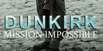 Dunkirk: Mission Impossible