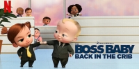 Baby Boss : Retour au berceau (The Boss Baby: Back in the Crib)