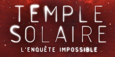 Temple Solaire, l'enquête impossible