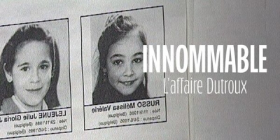 Innommable : L’affaire Dutroux