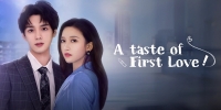 A Taste of First Love (Bai Tuo Le! Jie Jie)