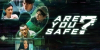 Are You Safe? (Ni An Quan Ma)